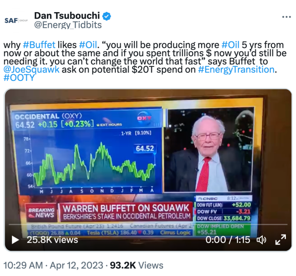 Warren Buffett Explains Why Hes So Bullish On Oil Today From Dan