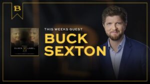 Buck Sexton – Politics and Money